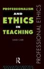 Image for Professionalism and Ethics in Teaching