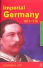 Image for Imperial Germany, 1871-1918