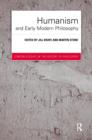 Image for Humanism and Early Modern Philosophy