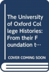 Image for The University of Oxford College Histories