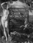 Image for The Routledge handbook of Greek mythology
