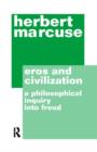Image for Eros and civilization  : a philisophical inquiry into Freud