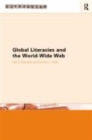 Image for Global Literacies and the World Wide Web