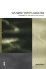 Image for Sociology beyond societies  : mobilities for the twenty-first century