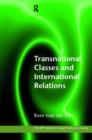 Image for Transnational Classes and International Relations
