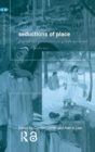 Image for Seductions of Place