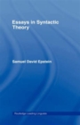 Image for Essays in Syntactic Theory