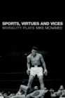 Image for Sports, Virtues and Vices