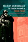 Image for Women and religion in early America, 1600-1850  : the Puritan and evangelical traditions