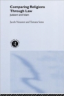 Image for Comparing religions through law  : Judaism and Islam