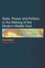 Image for State Power and Politics in the Making of the Modern Middle East