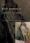 Image for Irish Women&#39;s History Reader