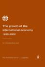 Image for Growth of the International Economy, 1820-2000