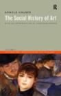 Image for The social history of artVol. 4: Naturalism, Impressionism, the film age