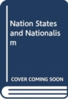 Image for Nation States and Nationalism
