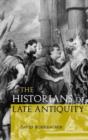 Image for Historians of late antiquity