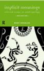 Image for Implicit meanings  : selected essays in anthropology