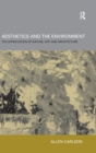 Image for Aesthetics and the environment  : the appreciation of nature, art and architecture