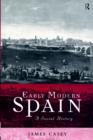 Image for Early modern Spain  : a social history