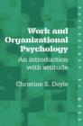 Image for Work and organizational psychology  : an introduction with attitude