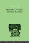 Image for Personality and mental illness  : an essay in psychiatric diagnosis