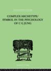 Image for Complex/Archetype/Symbol In The Psychology Of C G Jung