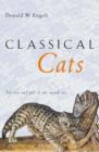 Image for Classical cats  : the rise and fall of the sacred cat