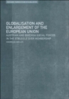 Image for Globalisation and enlargement of the European Union  : Austrian and Swedish social forces in the struggle over membership