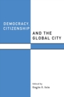 Image for Democracy, citizenship and the global city