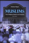 Image for Muslims  : their religious beliefs and practices