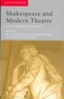 Image for Shakespeare and modern theatre  : the performance of modernity