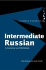Image for Intermediate Russian  : a grammar and workbook