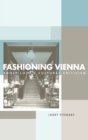 Image for Fashioning Vienna  : Adolf Loos&#39;s cultural criticism