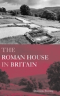 Image for The Roman House in Britain
