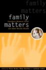 Image for Family Matters : Interfaces between Child and Adult Mental Health