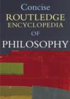 Image for Concise Routledge encyclopedia of philosophy