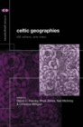 Image for Celtic geographies  : old cultures, new times