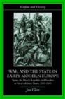 Image for War &amp; the state in early modern Europe  : Spain, the Dutch Republic and Sweden as fiscal-military states