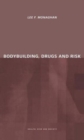 Image for Bodybuilding, Drugs and Risk