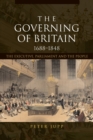 Image for The Governing of Britain, 1688-1848