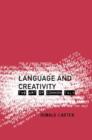 Image for Language and creativity  : the art of common talk