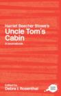 Image for A Routledge literary sourcebook on Harriet Beecher Stowe&#39;s Uncle Tom&#39;s cabin