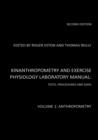 Image for Kinanthropometry and exercise physiology laboratory manual  : tests, procedures and dataVol. 1: Anthropometry : Vol. 1 : Kinanthropometry and Exercise Physiology