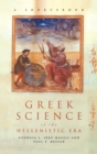 Image for Greek Science of the Hellenistic Era