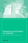 Image for Promoting assessment as learning  : improving the learning process