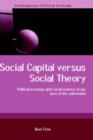 Image for Social Capital Versus Social Theory