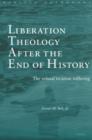 Image for Liberation Theology after the End of History