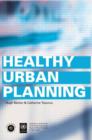 Image for Healthy urban planning  : a WHO guide to planning for people