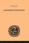 Image for Japanese Civilization, its Significance and Realization