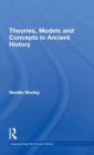 Image for Theories, models and concepts in ancient history